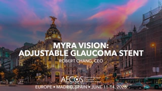 Myra Vision- Adjustable Glaucoma Stent